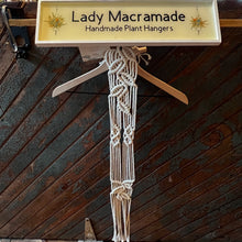 Load image into Gallery viewer, Lady Macramade
